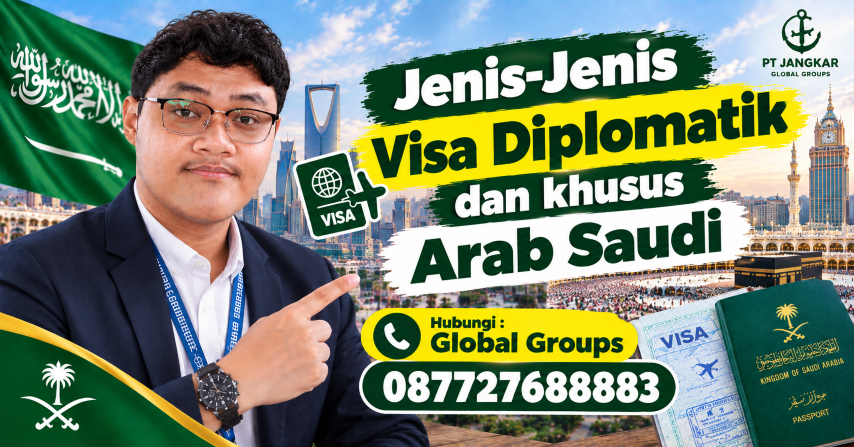 Jenis-Jenis Visa Diplomatik dan khusus Arab Saudi