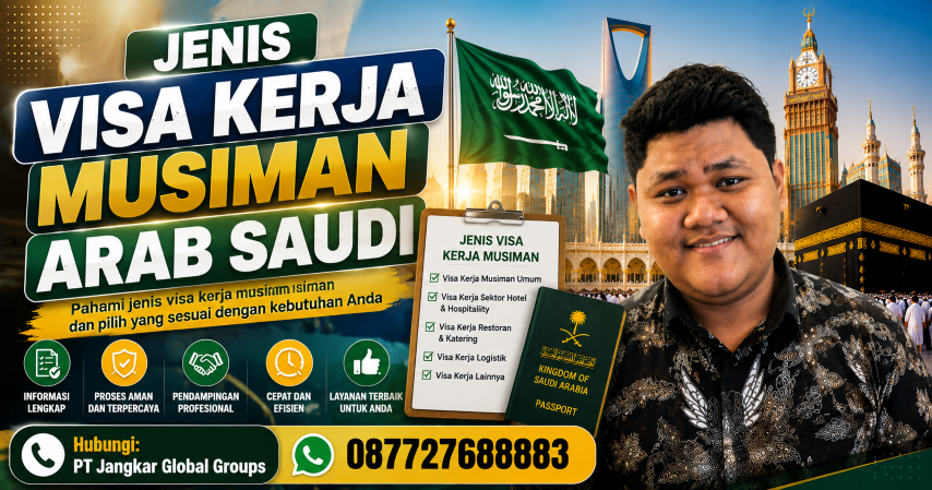 Jenis Visa Kerja Musiman Arab Saudi