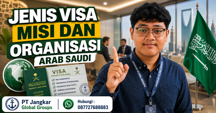 Jenis Visa Misi dan Organisasi Arab Saudi