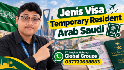 Jenis Visa Temporary Resident Arab Saudi