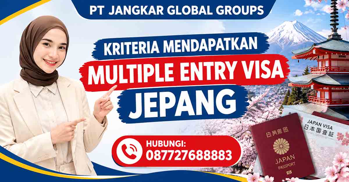 Kriteria Mendapatkan Multiple Entry Visa Jepang
