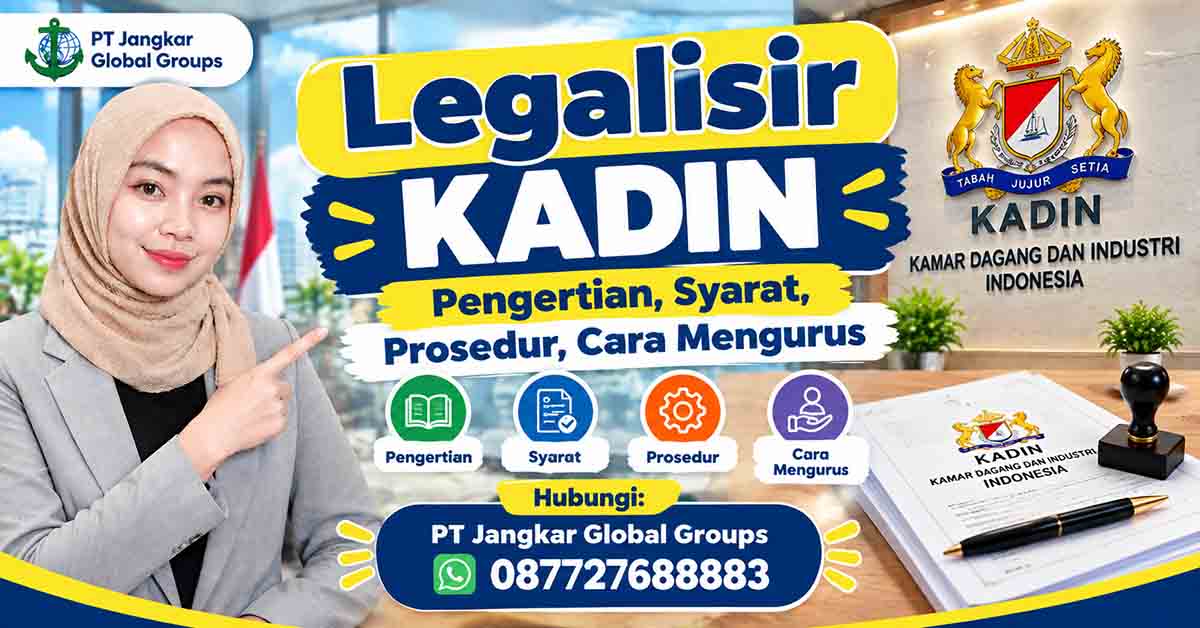 Legalisir KADIN Pengertian, Syarat, Prosedur, Cara Mengurus