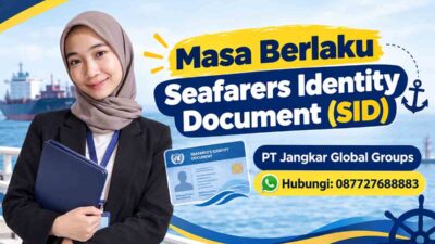 Masa Berlaku Seafarers Identity Document (SID)