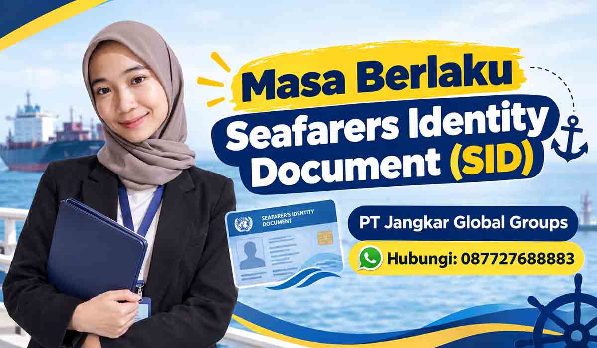 Masa Berlaku Seafarers Identity Document (SID)