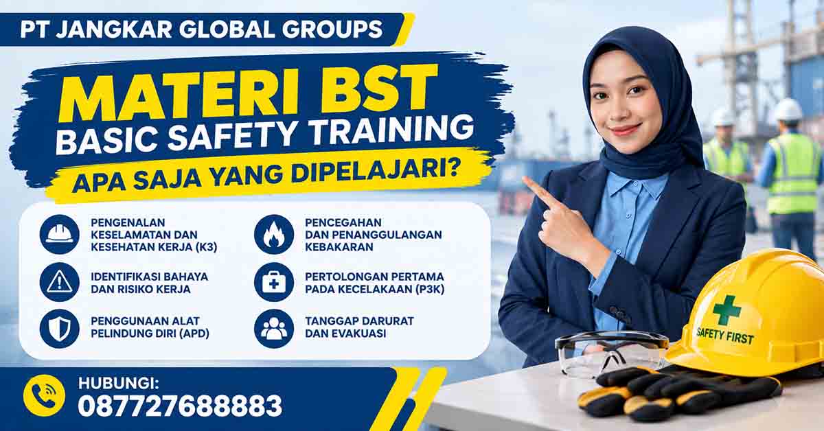 Materi BST Basic Safety Training Apa Saja yang Dipelajari?