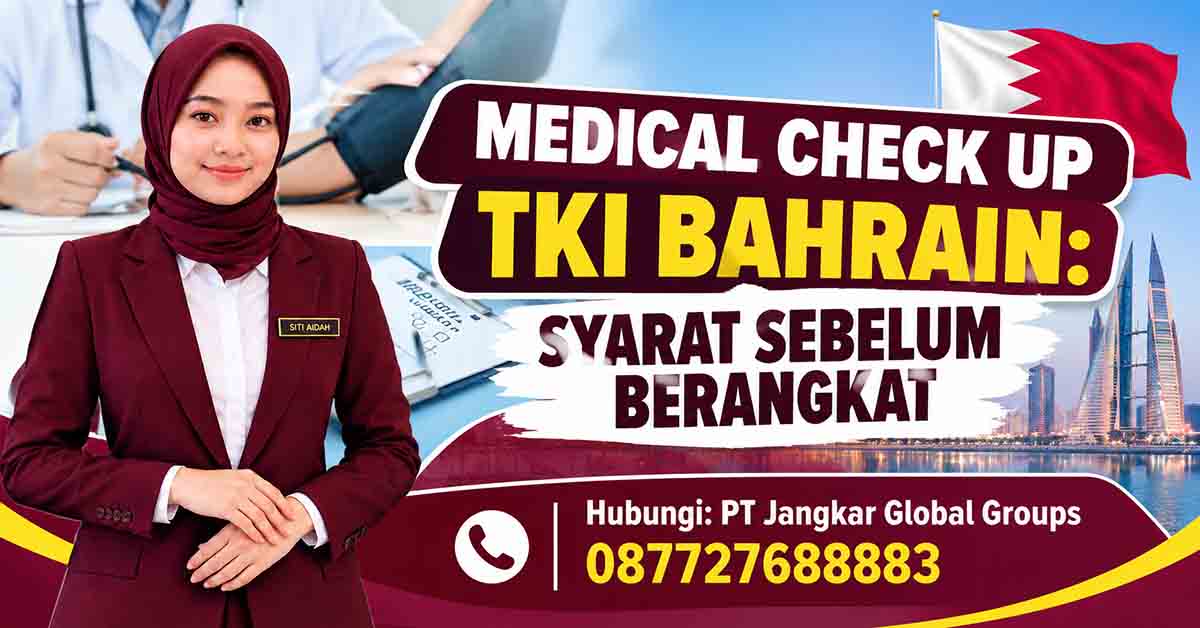 Medical Check Up TKI Bahrain Syarat Sebelum Berangkat