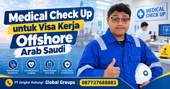 Medical Check Up untuk Visa Kerja Offshore Arab Saudi