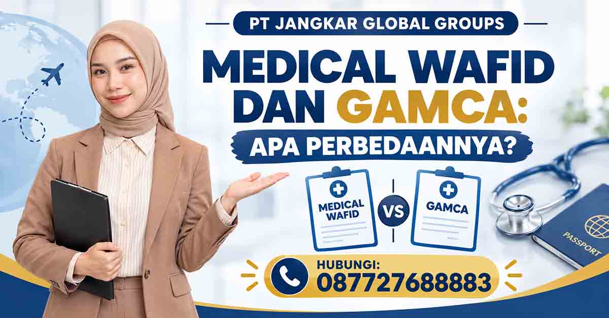 Medical Wafid dan GAMCA: Apa Perbedaannya?