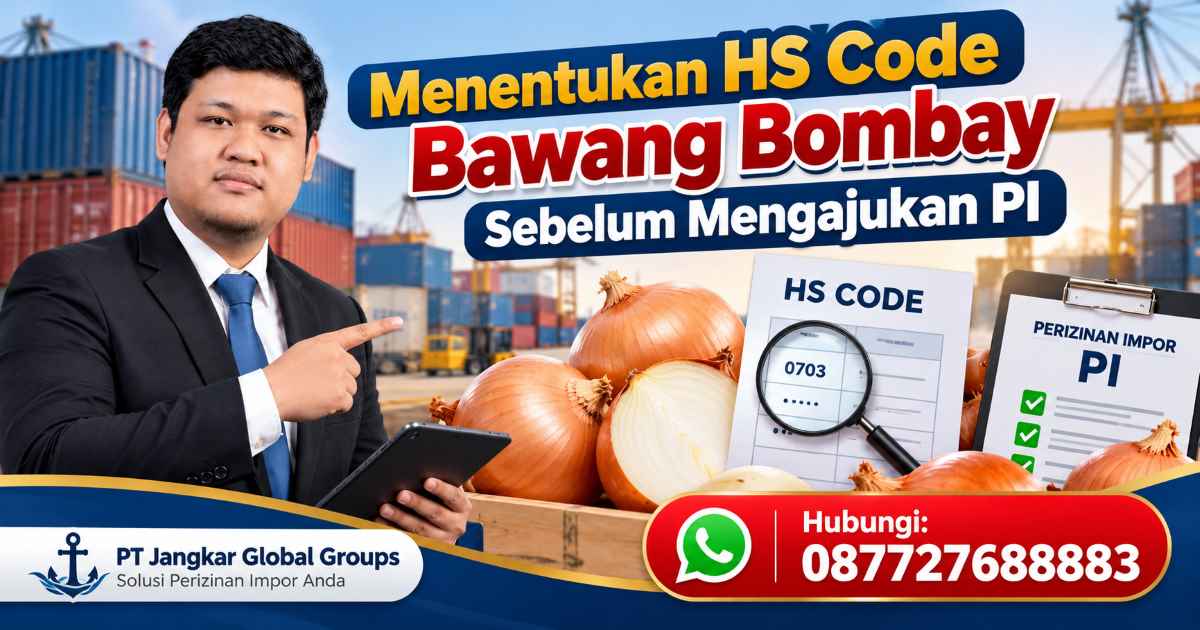 Menentukan HS Code Bawang Bombay Sebelum Mengajukan PI