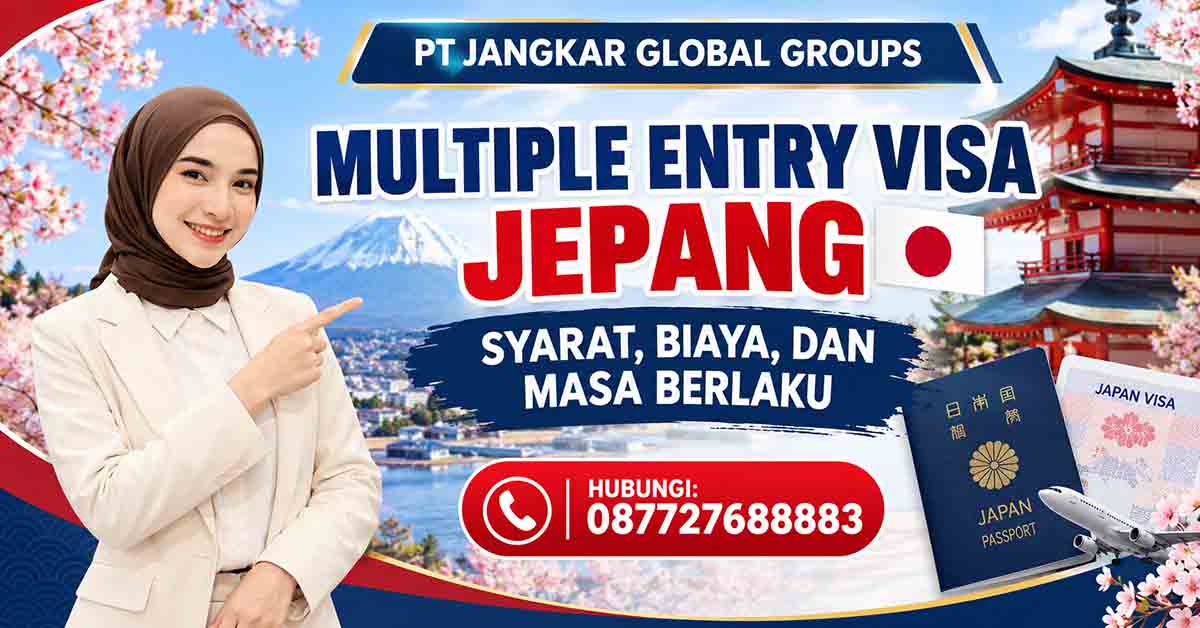 Multiple Entry Visa Jepang Syarat, Biaya, dan Masa Berlaku