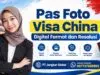 Pas Foto Visa China Digital Format dan Resolusi