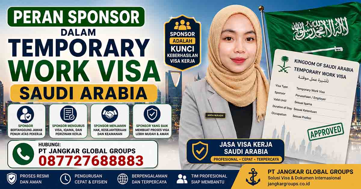 Peran Sponsor dalam Temporary Work Visa Saudi Arabia
