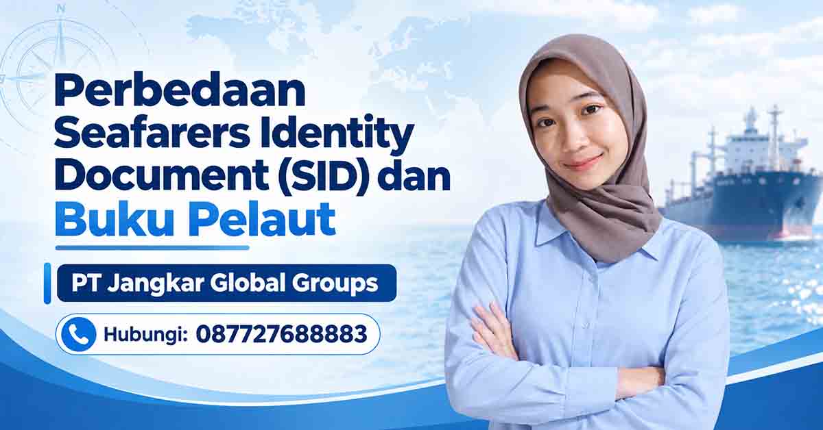 Perbedaan Seafarers Identity Document (SID) dan Buku Pelaut