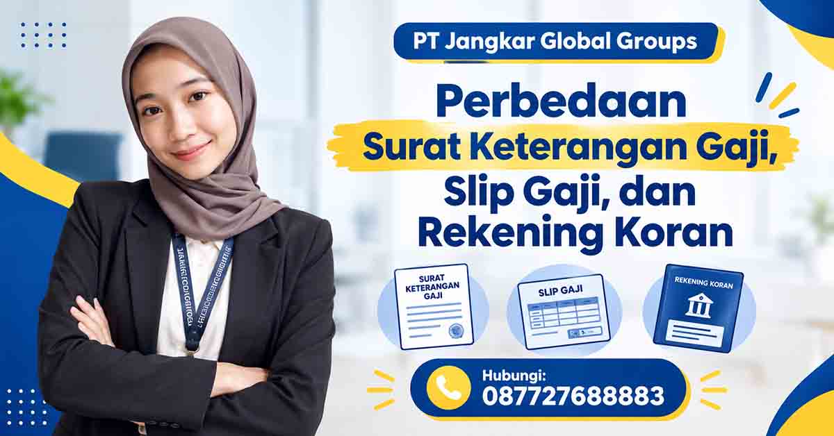 Perbedaan Surat Keterangan Gaji, Slip Gaji, dan Rekening Koran