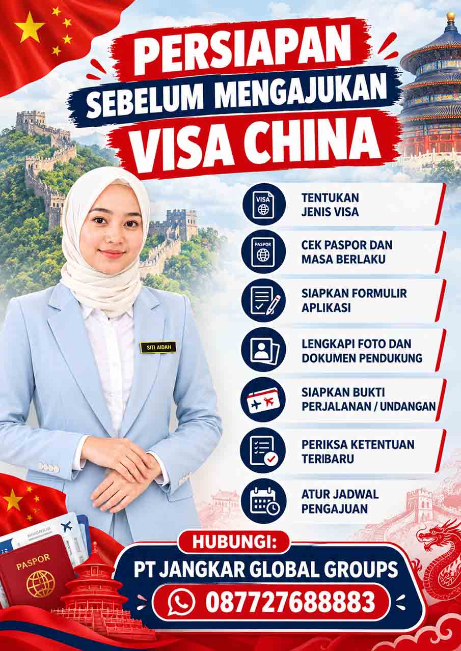 Persiapan Sebelum Mengajukan Visa China Persiapan Sebelum Mengajukan Visa China