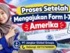 Proses Setelah Mengajukan Form I-751 Amerika