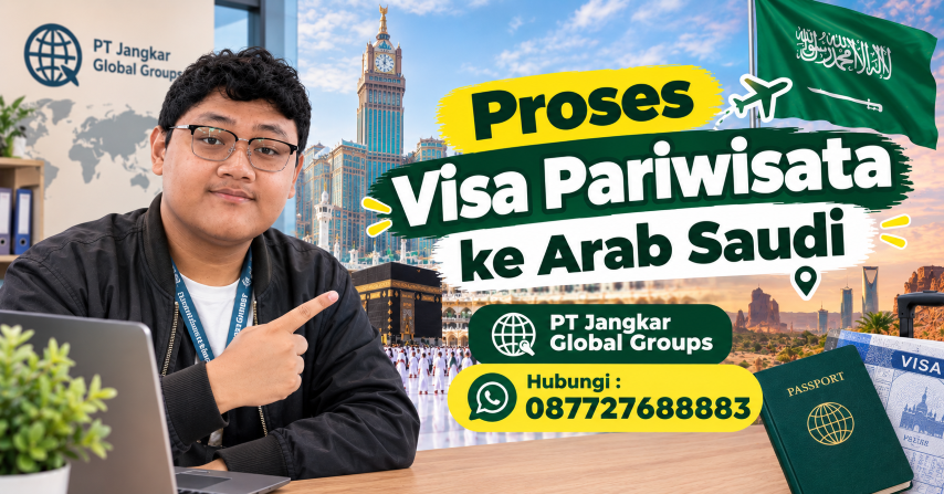 Proses Visa Pariwisata ke Arab Saudi