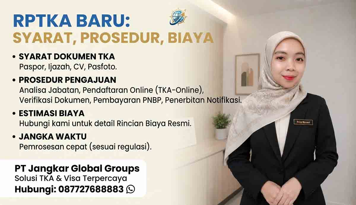 RPTKA Baru Syarat, Prosedur, Biaya, Cara Pengajuan RPTKA TKA