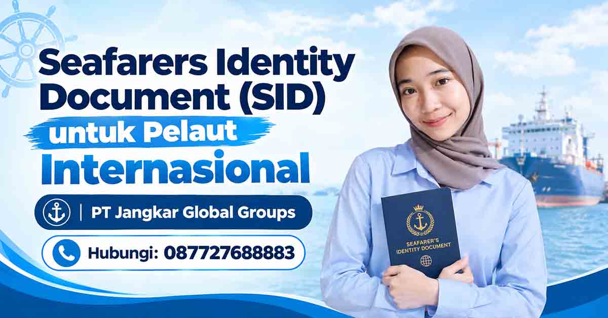 Seafarers Identity Document (SID) untuk Pelaut Internasional