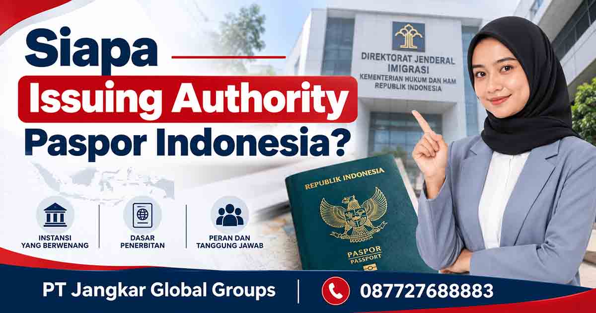 Siapa Issuing Authority Paspor Indonesia