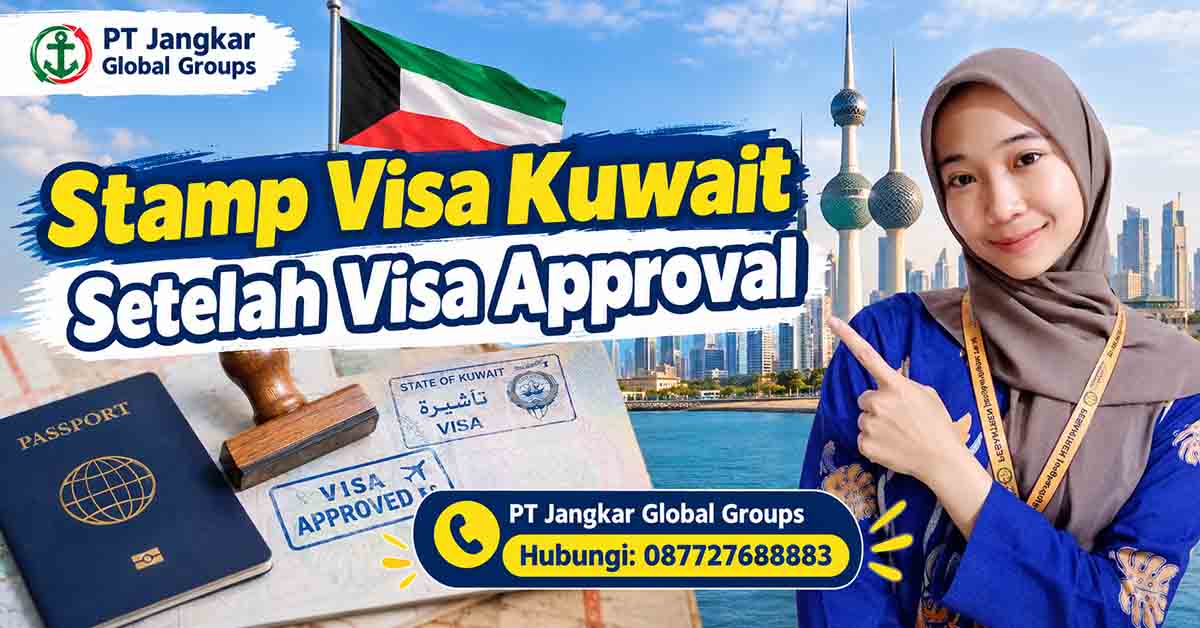 Stamp Visa Kuwait Setelah Visa Approval