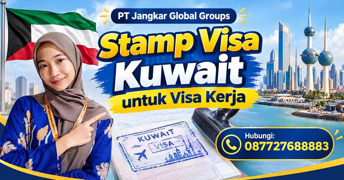 Stamp Visa Kuwait untuk Visa Kerja