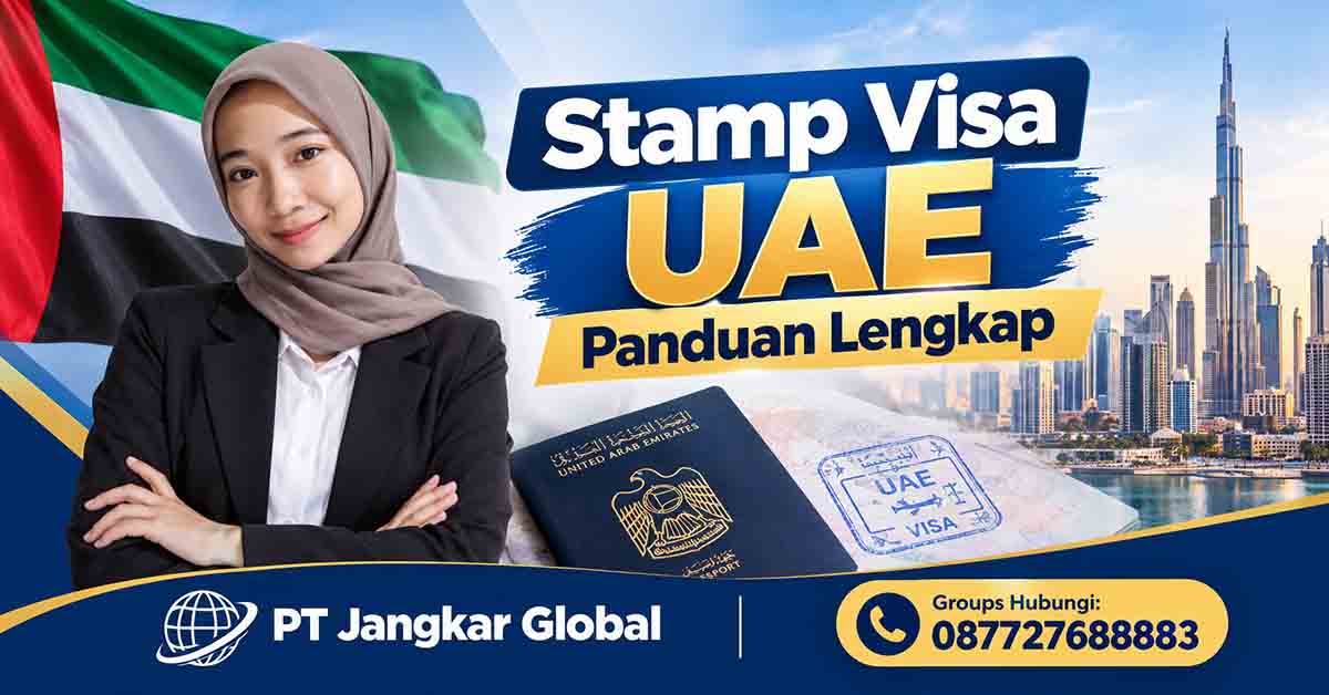 Stamp Visa UAE Panduan Lengkap