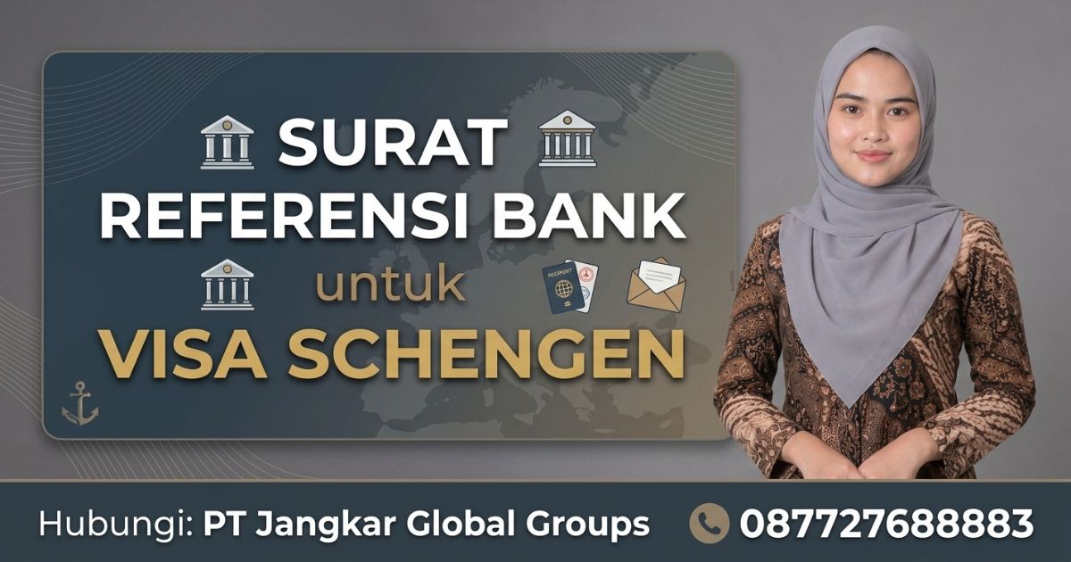 Surat Referensi Bank untuk Visa Schengen