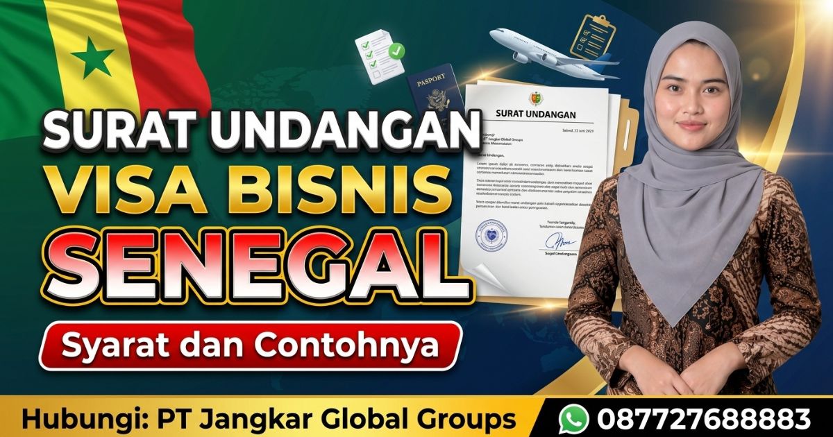 Surat Undangan Visa Bisnis Senegal Syarat dan Contohnya