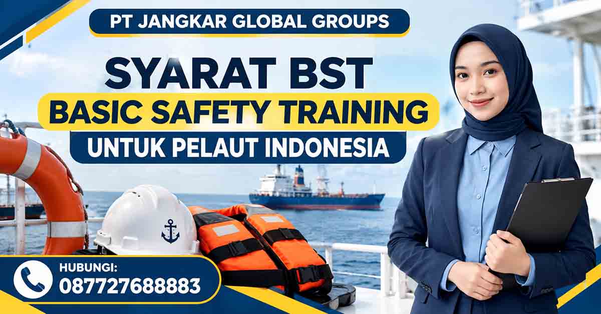 Syarat BST Basic Safety Training untuk Pelaut Indonesia