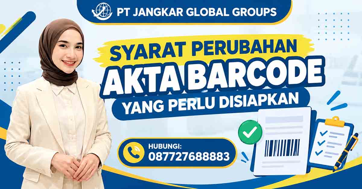 Syarat Perubahan Akta Barcode yang Perlu Disiapkan
