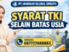 Syarat TKI Selain Batas Usia