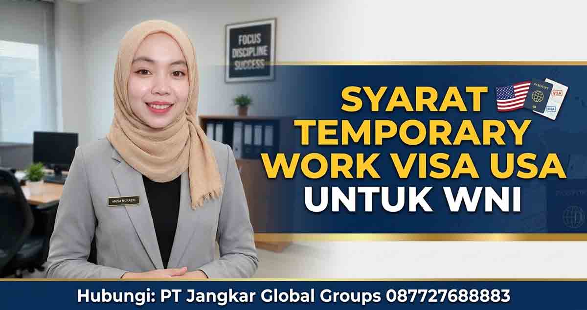 Syarat Temporary Work Visa USA untuk WNI