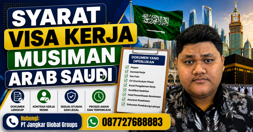 Syarat Visa Kerja Musiman Arab Saudi