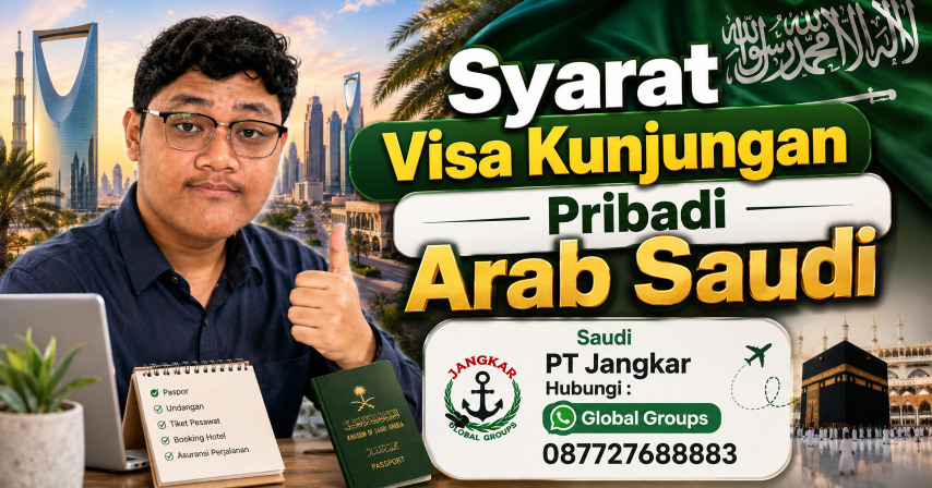 Syarat Visa Kunjungan Pribadi ke Arab Saudi