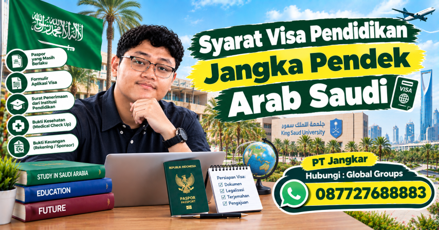 Syarat Visa Pendidikan Jangka Pendek Arab Saudi