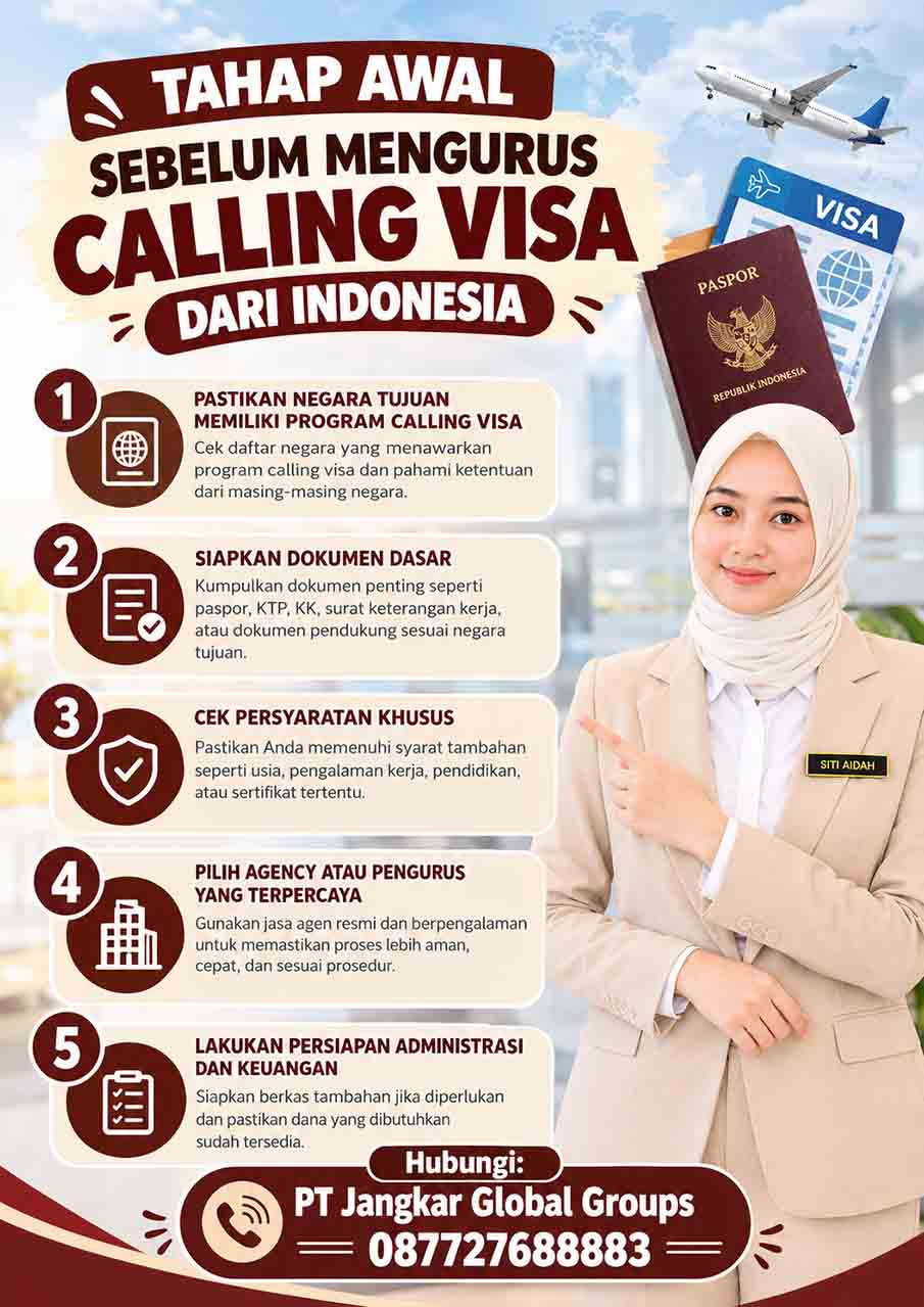 Tahap Awal Sebelum Mengurus Calling Visa dari Indonesia Tahap Awal Sebelum Mengurus Calling Visa dari Indonesia