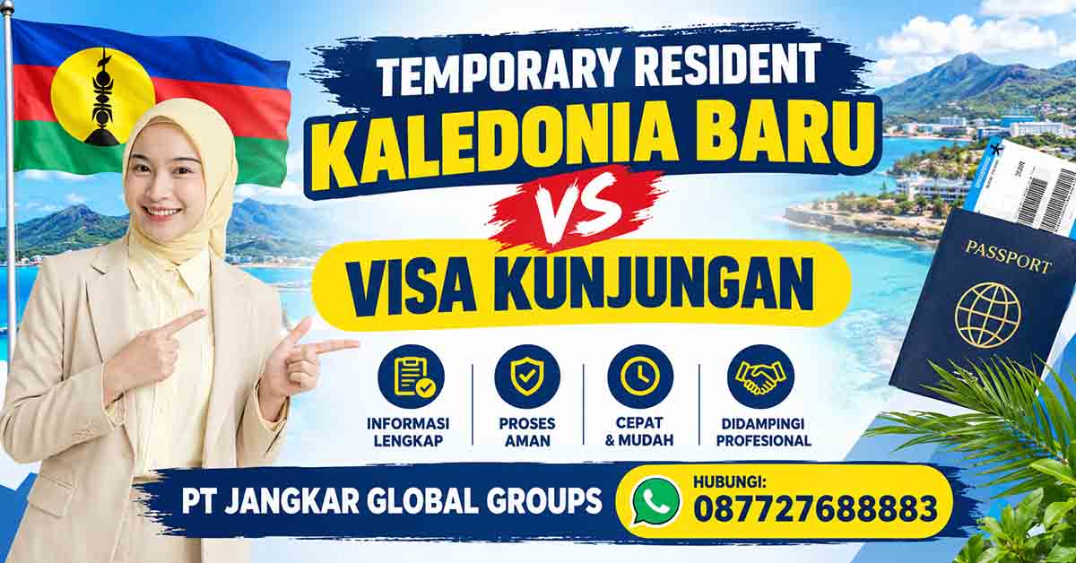 Temporary Resident Kaledonia Baru vs Visa Kunjungan