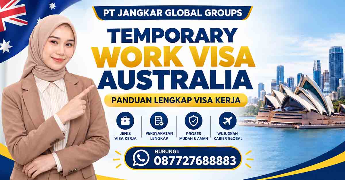 Temporary Work Visa Australia Panduan Lengkap Visa Kerja