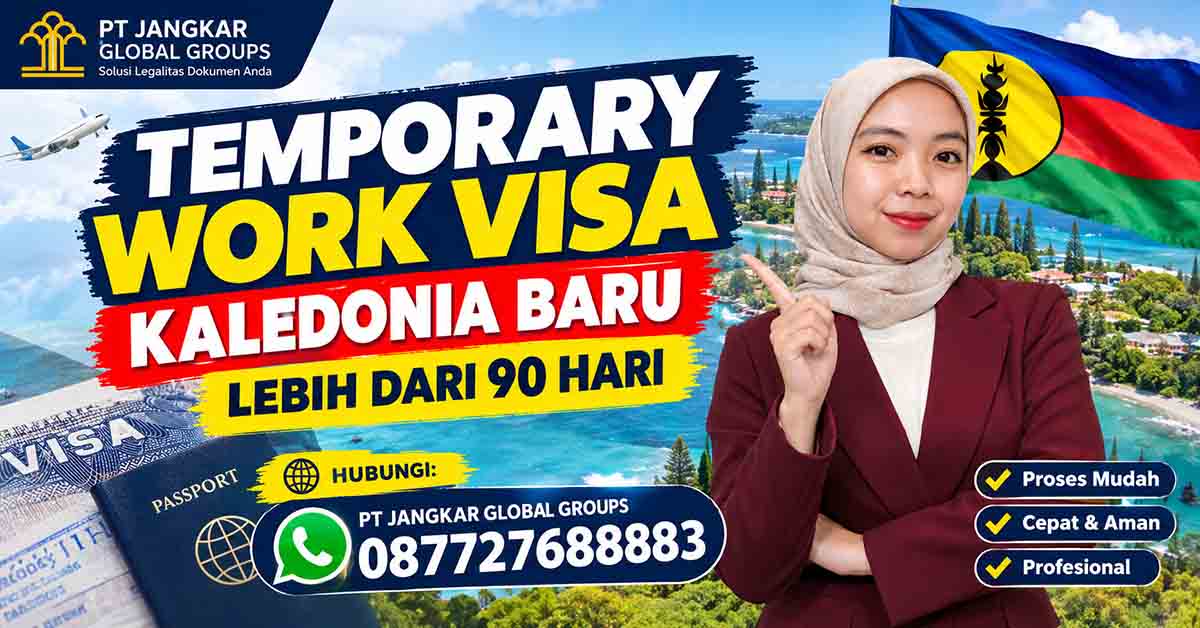 Temporary Work Visa Kaledonia Baru Lebih dari 90 Hari