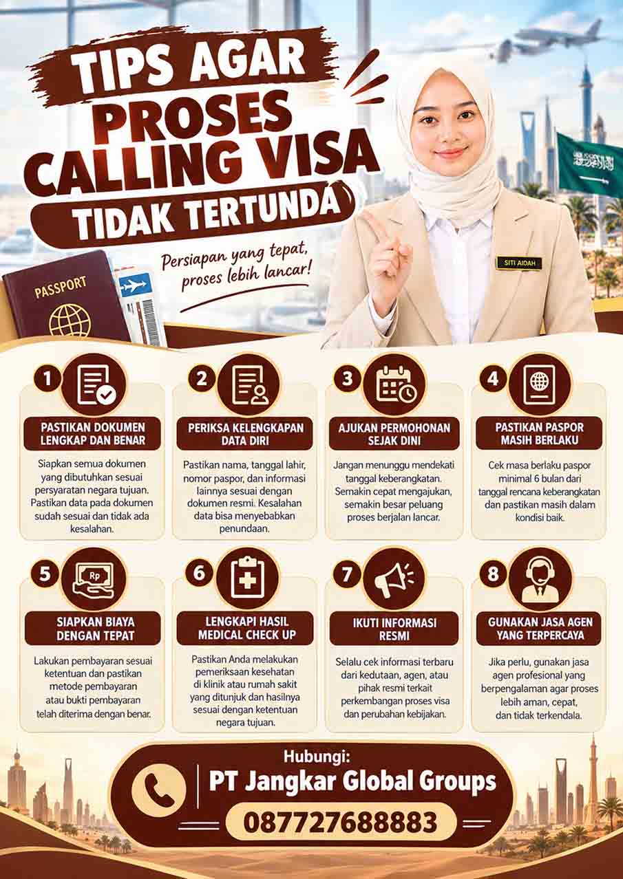 Tips Agar Proses Calling Visa Tidak Tertunda