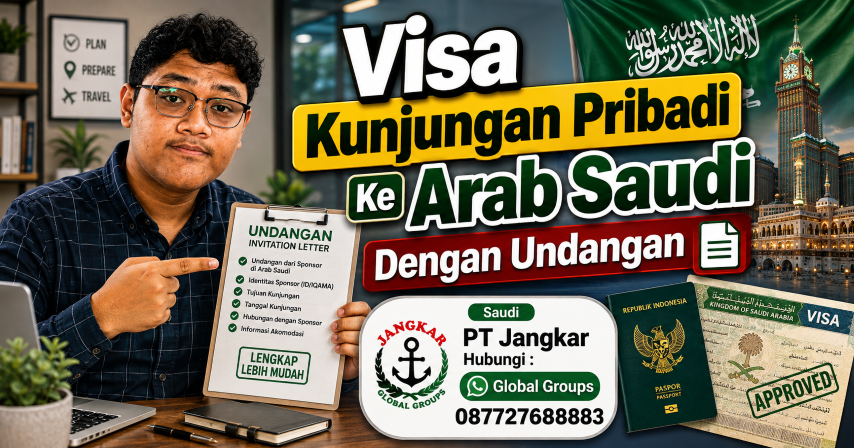 VIsa Kunjungan Pribadi Ke Arab Saudi Dengan Undangan