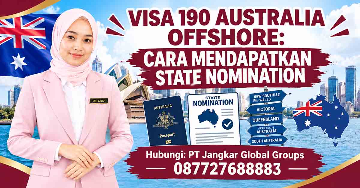 Visa 190 Australia Offshore Cara Mendapatkan State Nomination