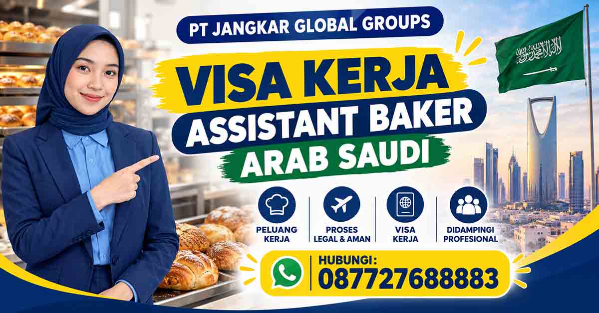Visa Kerja Assistant Baker Arab Saudi