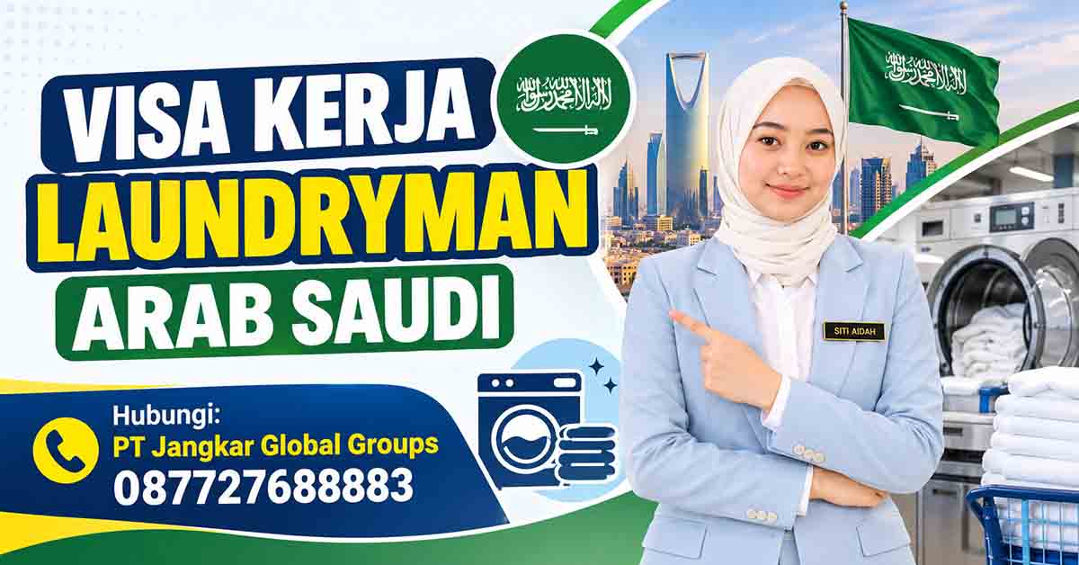 Visa Kerja Laundryman Arab Saudi
