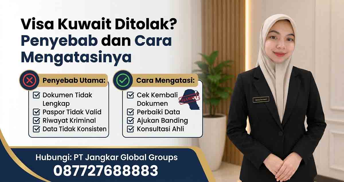 Visa Kuwait Ditolak Penyebab dan Cara Mengatasinya