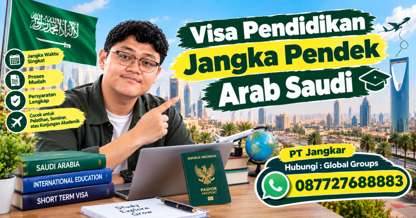 Visa Pendidikan Jangka Pendek Arab Saudi