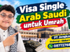 Visa Single Arab Saudi untuk Umrah