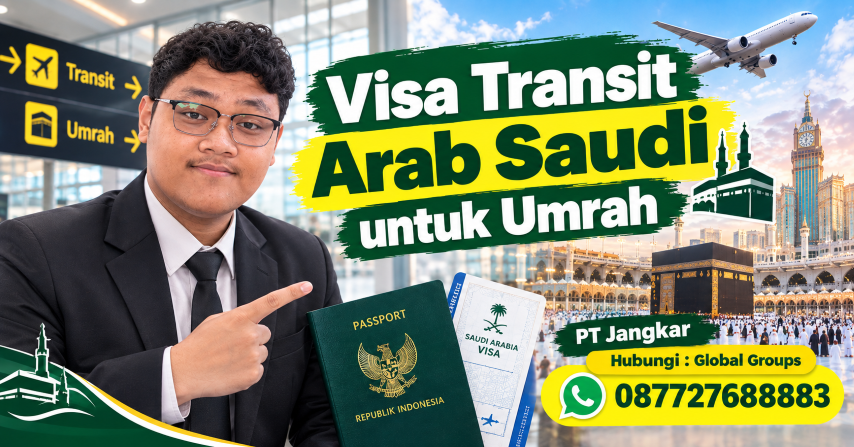 Visa Transit Arab Saudi untuk Umrah
