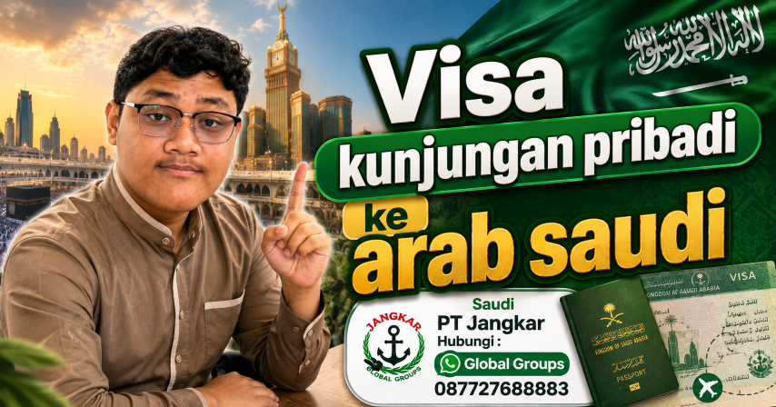 Visa kunjungan pribadi ke arab saudi